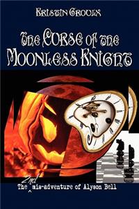 The Curse of the Moonless Knight