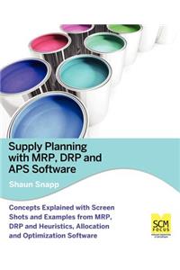 Supply Planning with MRP, Drp and APS Software