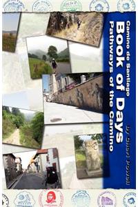 Camino de Santiago Book of Days Pathways of the Camino
