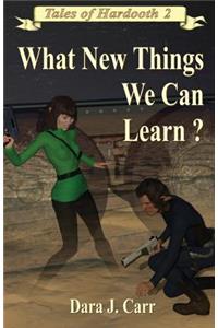 What New Things We Can Learn?