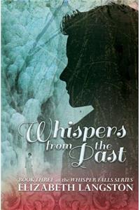 Whispers from the Past