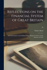 Reflections on the Financial System of Great Britain