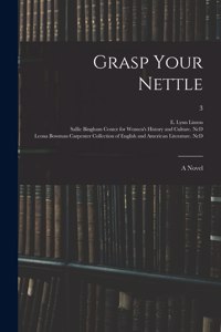 Grasp Your Nettle