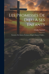 Les Promesses De Dieu À Ses Enfants