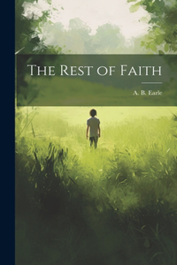 Rest of Faith