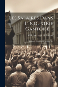 Les Salaires Dans L'industrie Gantoise ...