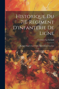 Historique Du 71E Régiment D'infanterie De Ligne