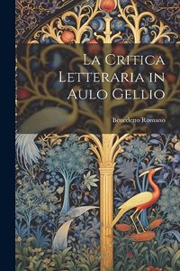 critica letteraria in Aulo Gellio