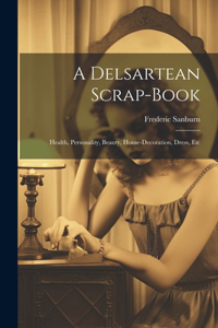 Delsartean Scrap-Book