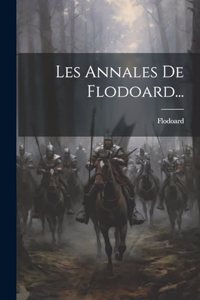 Les Annales De Flodoard...