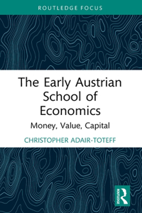 Early Austrian School of Economics