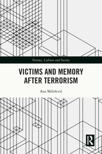 Victims and Memory After Terrorism