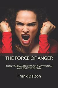 Force of Anger