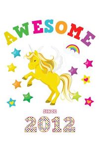 Awesome Since 2012