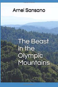 The Beast in the Olympic Mountains