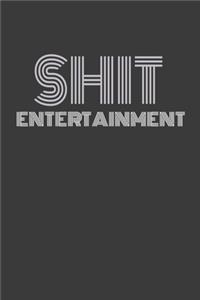 Shit Entertainment