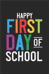 Happy First Day Of School