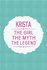 Krista the Girl the Myth the Legend