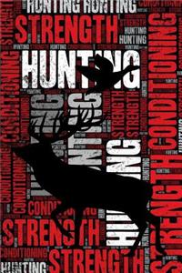 Hunting Strength and Conditioning Log