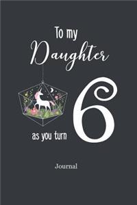 To My Daughter as You Turn Six Journal