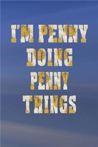 I'm Penny Doing Penny Things