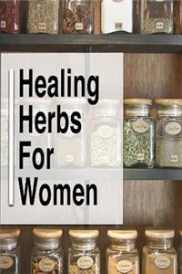 Healing Herbs for Women