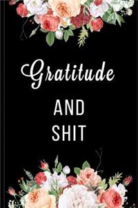 Gratitude and Shit -