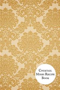 Cocktail Mixes Recipe Book