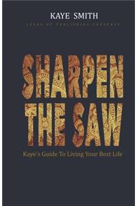 Sharpen The Saw