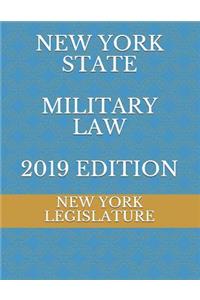 New York State Military Law 2019 Edition