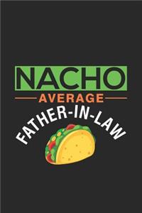 Nacho Average Father-In-Law
