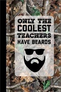 Only The Coolest Teachers Have Beards