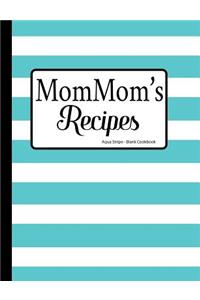 MomMom's Recipes Aqua Stripe Blank Cookbook