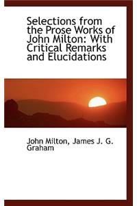 Selections from the Prose Works of John Milton