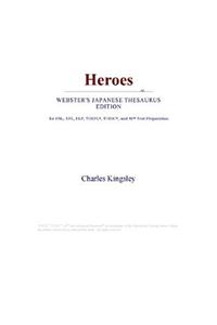 Heroes (Webster's Japanese Thesaurus Edition)