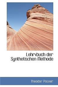 Lehrvbuch Der Synthetischen Methode