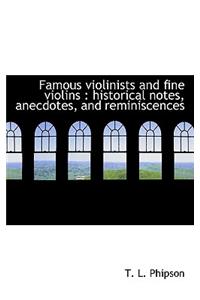 Famous Violinists and Fine Violins
