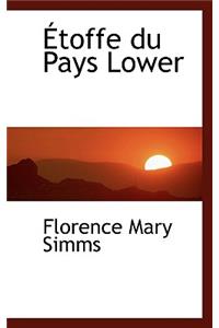 Etoffe Du Pays Lower