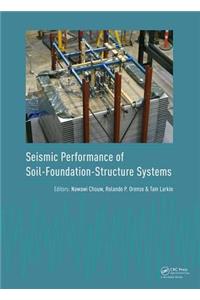 Seismic Performance of Soil-Foundation-Structure Systems