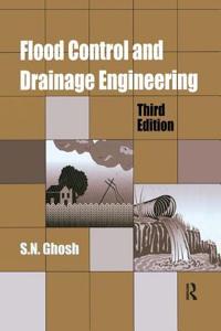 Flood Control and Drainage Engineering, 3rd edition