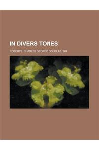 In Divers Tones