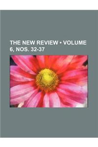 The New Review (Volume 6, Nos. 32-37)