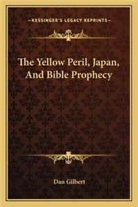 Yellow Peril, Japan, and Bible Prophecy