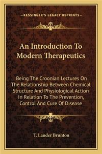 Introduction to Modern Therapeutics