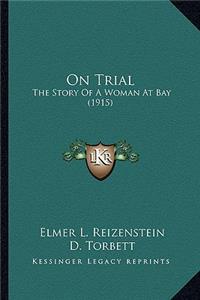 On Trial