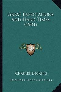 Great Expectations And Hard Times (1904)