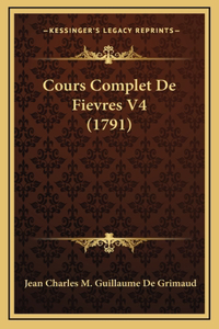 Cours Complet De Fievres V4 (1791)