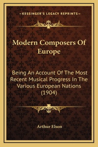 Modern Composers Of Europe