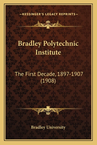 Bradley Polytechnic Institute