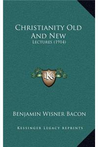 Christianity Old And New
